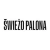 Świeżo Palona